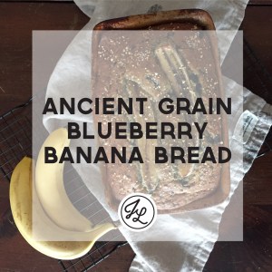 AncientGrainBananaBread